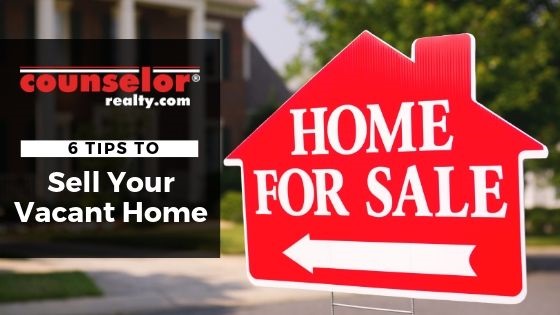 Counselor Sell Your Vacant Home